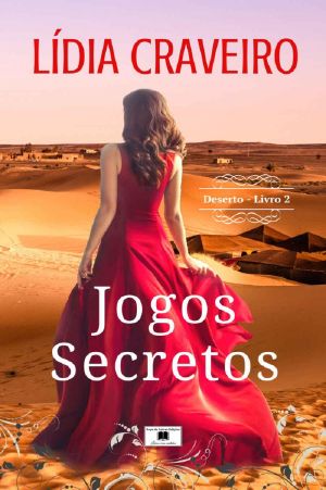 [Deserto 02] • Jogos Secretos